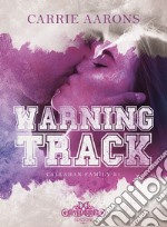 Warning track. E-book. Formato EPUB ebook