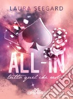 All-in. Tutto quel che resta. E-book. Formato EPUB ebook