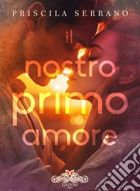 Il nostro primo amore. E-book. Formato EPUB ebook