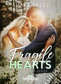 Fragile Hearts. E-book. Formato EPUB ebook