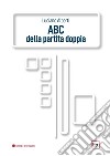 ABC della partita doppia. E-book. Formato PDF ebook