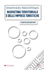 Marketing territoriale e delle imprese turistiche. E-book. Formato PDF ebook