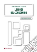 Le leggi nel condominio. E-book. Formato PDF ebook