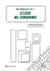 Le leggi nel condominio. E-book. Formato PDF ebook di Gian Vincenzo Tortorici