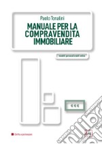 Manuale per la compravendita immobiliare. E-book. Formato PDF ebook