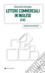 Lettere commerciali in inglese 2.0. E-book. Formato PDF ebook