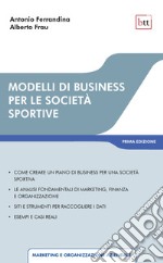 Modelli di business per le società sportive. E-book. Formato PDF ebook