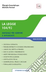 La Legge 104/92: Manuale per aziende e dipendenti. E-book. Formato PDF ebook