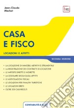 Casa e fisco 2^ ed.: Locazioni e affitti. E-book. Formato PDF ebook