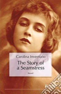 The Story of a Seamstress. E-book. Formato EPUB ebook