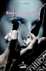 Ruptura de contrato. E-book. Formato PDF ebook