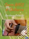 Corso Base di Chitarra. E-book. Formato PDF ebook