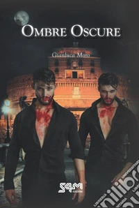 Ombre oscure. E-book. Formato EPUB ebook