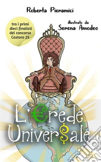 L'Erede Universale. E-book. Formato EPUB ebook