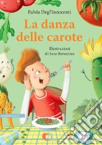 La danza delle carote. E-book. Formato EPUB ebook