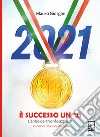 È successo un 21L&apos;anno del trionfo azzurro. E-book. Formato EPUB ebook