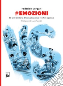 #Emozioni. E-book. Formato EPUB ebook di Federico Vergari