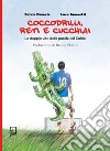 Coccodrilli, reti e cucchiaiLa doppia vita delle parole del calcio. E-book. Formato EPUB ebook di Luca Amoretti Fulvio Damele