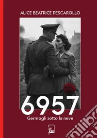 6957Germogli sotto la neve. E-book. Formato EPUB ebook