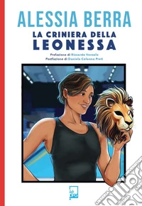 La criniera della leonessa. E-book. Formato EPUB ebook