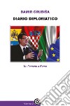 Diario diplomaticoUn fiumano a Roma. E-book. Formato EPUB ebook