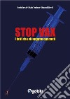 STOP VAX. I fatti che vi tengono nascosti. E-book. Formato EPUB ebook