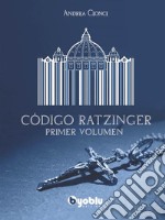 Código Ratzinger. E-book. Formato EPUB