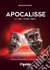 Apocalisse. Li hanno lasciati morire. E-book. Formato EPUB ebook