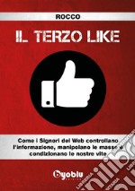 Il Terzo Like. E-book. Formato EPUB ebook