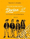 Che fine hanno fatto i Dorian J?. E-book. Formato EPUB ebook di Francesco R. de Campos