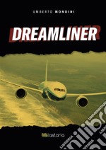 Dreamliner. E-book. Formato EPUB ebook