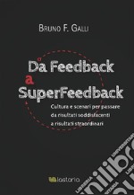 Da Feedback a SuperFeedback. E-book. Formato EPUB ebook