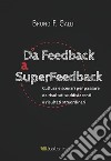 Da Feedback a SuperFeedback. E-book. Formato EPUB ebook