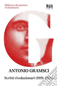 Scritti rivoluzionari. E-book. Formato EPUB ebook