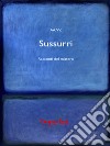 SussurriRacconti del mistero. E-book. Formato EPUB ebook di vari Antologia Autori