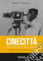 CinecittàLa pupilla del Duce. E-book. Formato EPUB ebook