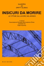 Insicuri da morire. E-book. Formato EPUB ebook