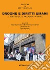 Droghe e diritti umani: Le politiche e le violazioni impunite. E-book. Formato EPUB ebook di   Associazione Società INformazione Onlus