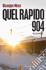 Quel Rapido 904. E-book. Formato EPUB