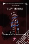 Il Conte Grande: (I SAVOIA, la storia, il romanzo). E-book. Formato EPUB ebook