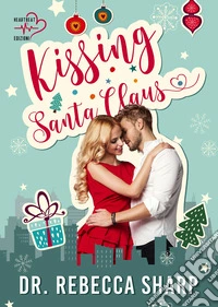 Kissing Santa Claus. E-book. Formato EPUB ebook