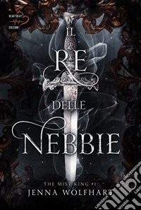 Il re delle nebbie: THE MIST KING #1. E-book. Formato EPUB ebook