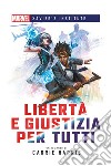 Marvel - Xavier's Institute - Libertà e Giustizia per Tutti. E-book. Formato EPUB ebook di Carrie Harris