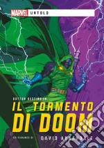 Marvel - Untold - Il Tormento di Doom. E-book. Formato EPUB