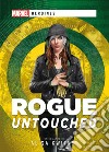 Rogue: Untouched: Un romanzo Marvel Heroines. E-book. Formato EPUB ebook di Alisa Kwitney