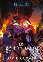 Descent - Lo Scudo di Daqan. E-book. Formato EPUB