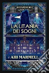 Arkham Horror - La Litania dei Sogni. E-book. Formato EPUB ebook