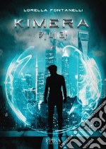 KimeraEnglish version. E-book. Formato EPUB ebook