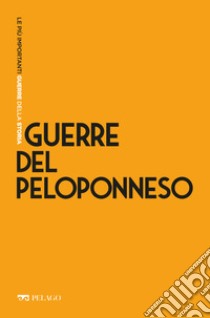 Guerre del Peloponneso. E-book. Formato EPUB ebook di Marco Bettalli