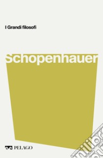 Schopenhauer. E-book. Formato EPUB ebook di Tommaso Tuppini